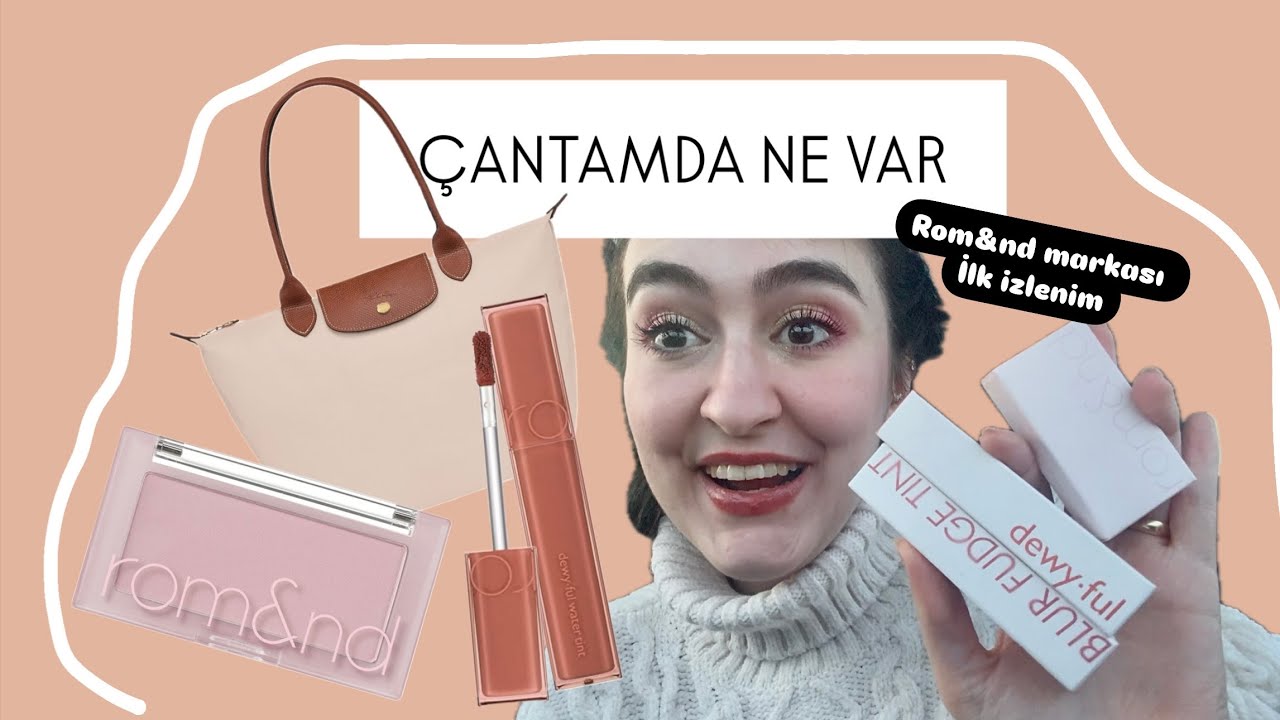 Çantamda ne var?|Birlikte alışverişe gidiyoruz| Rom&nd markası ilk izlenim