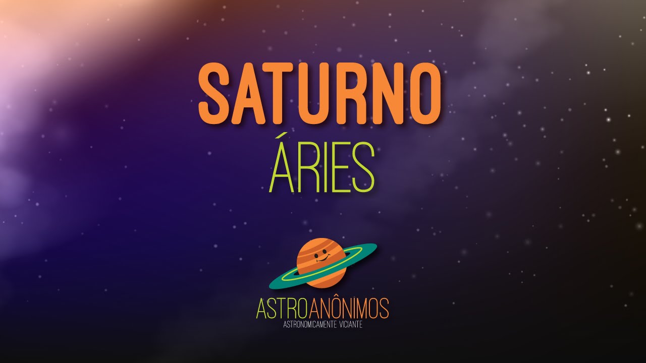 Saturno em Áries: aprendendo a se afirmar