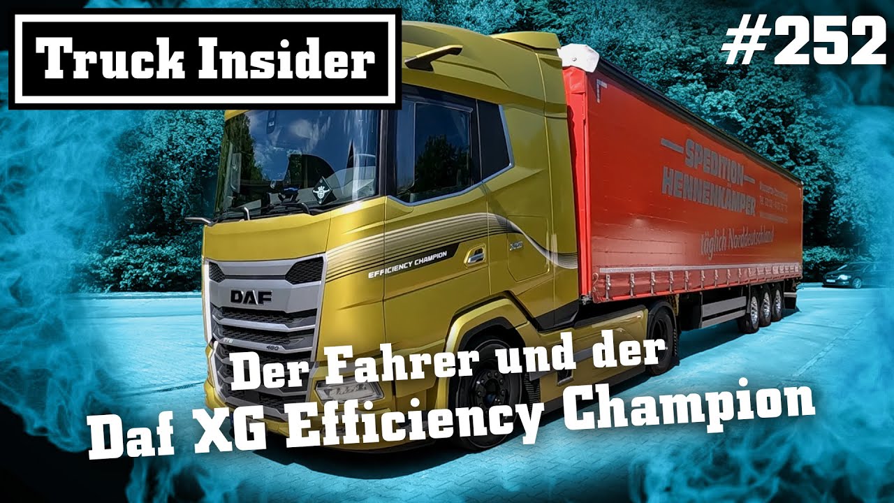 Truck Insider: Der Fahrer und der Daf XG Efficiency Champion