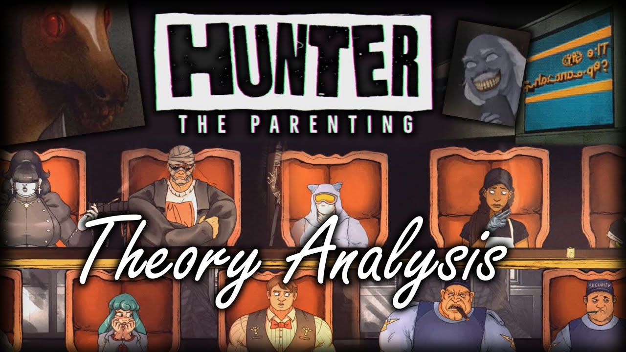 Theory Analysis | Hunter The Parenting