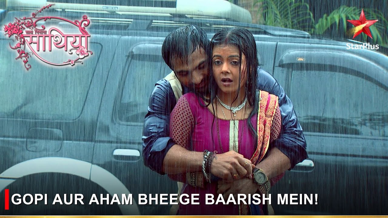 Saath Nibhaana Saathiya | साथ निभाना साथिया | Gopi aur Aham bheege baarish mein!