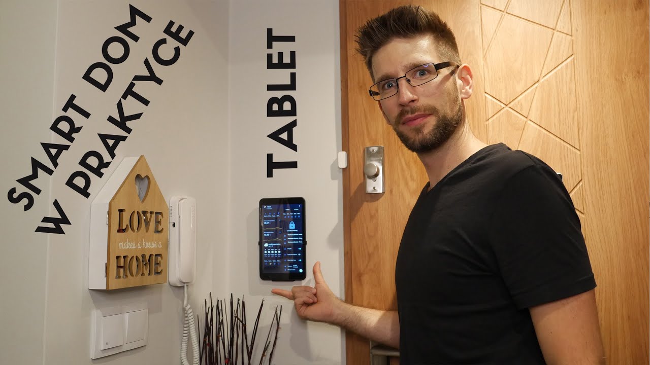 Smart Dom w Praktyce - tablet do sterowania domem