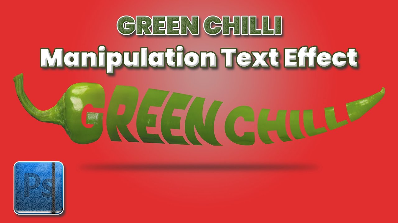 Green Chilli Manipulation Text Effect In photoshop | Photoshop tutorials | Typography Tutorials