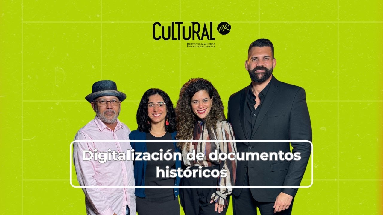 CulturalPR:  Digitalizaci&oacute;n de documentos hist&oacute;ricos