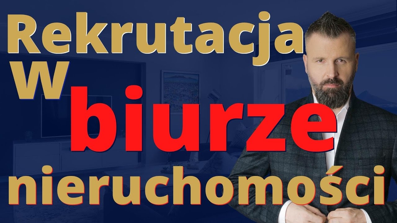 Praca w agencji nieruchomości jak przejść rekrutację w biurze nieruchomości