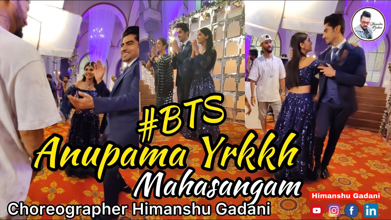 Choreographer Himanshu GadaniHarshad & Pranali#yehrishtakyakehlatahai #anupama #rupaliganguly