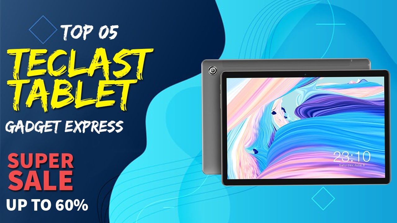 Top 05 Best Teclast Tablet on Aliexpress || Gadget Express