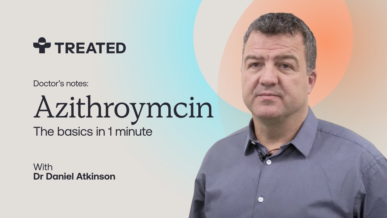 What Is Azithromycin And How Does It Help Treat Chlamydia? With Dr Daniel Atkinson - Choose Better.