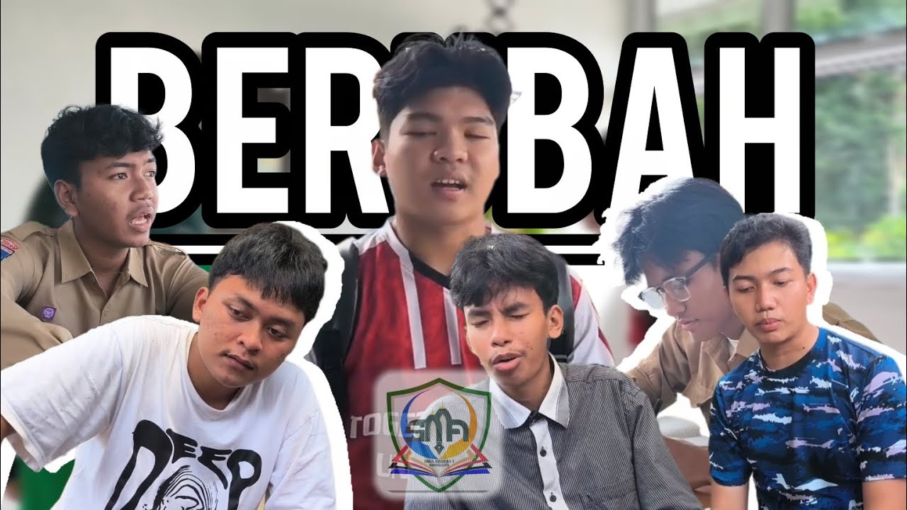 BERUBAH? 