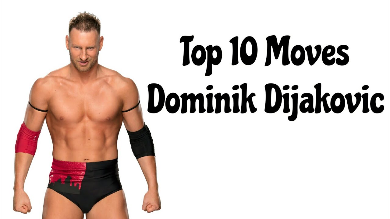 Top 10 Moves of Dominik Dijakovic