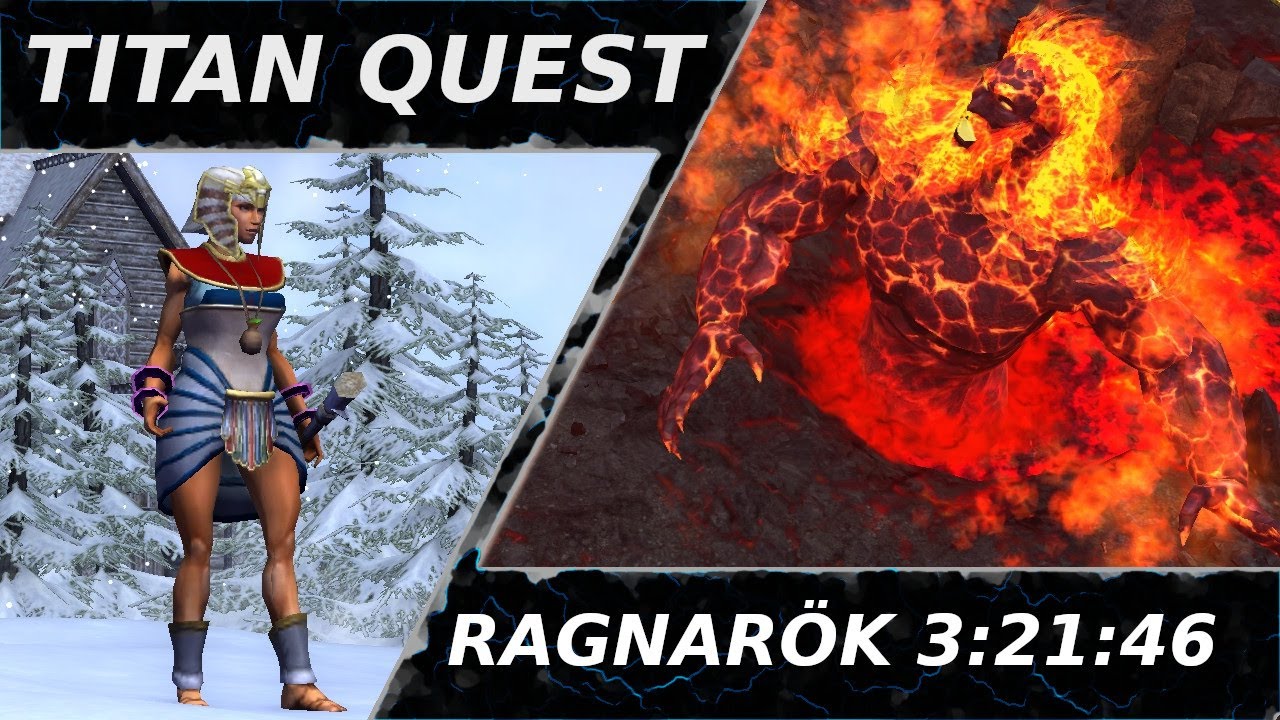 Titan Quest AE Speedrun Glitchless Ragnarök (3:21:46)