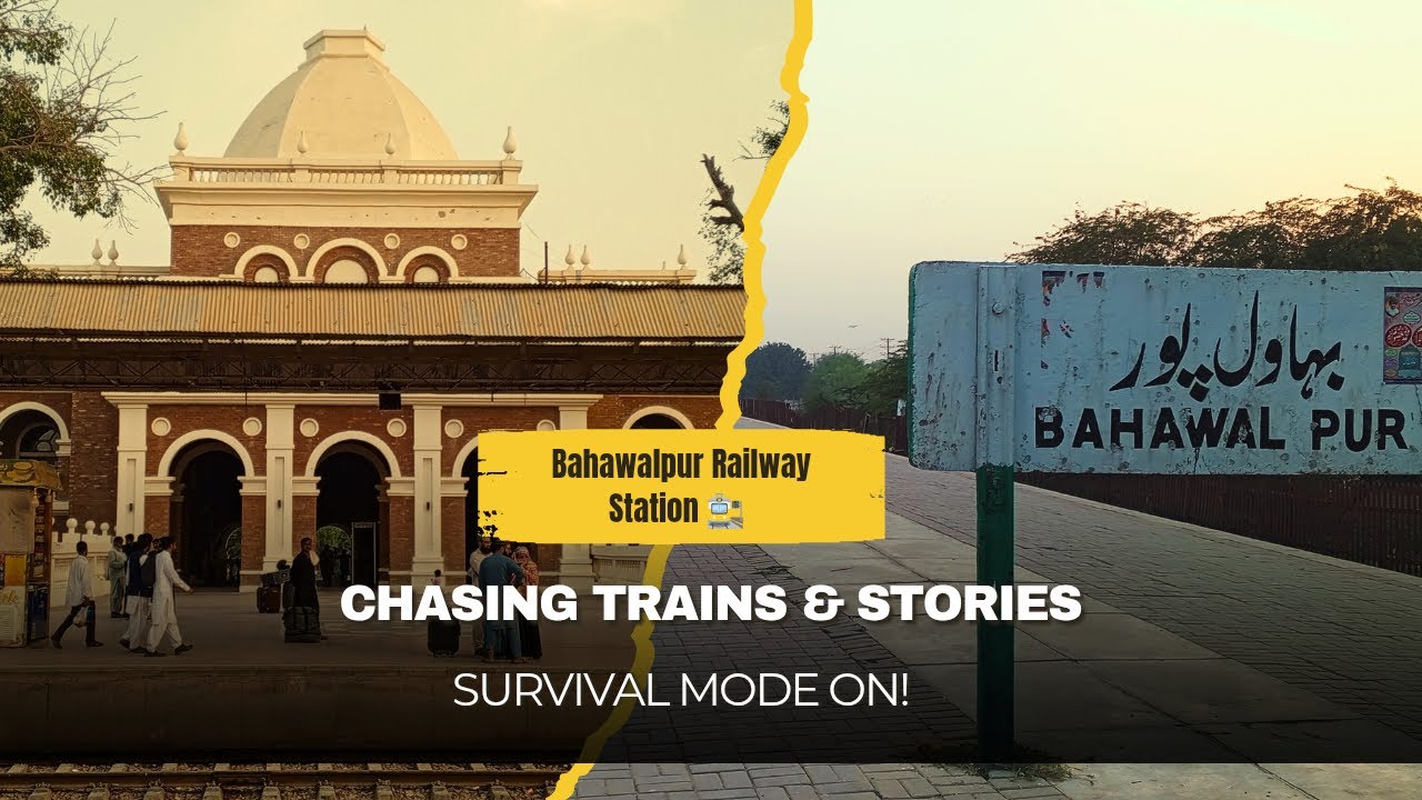 💥Exploring Bahawalpur’s Royal Railway Station 👑 | Railway Journey Series – Part 1 🚉🔥