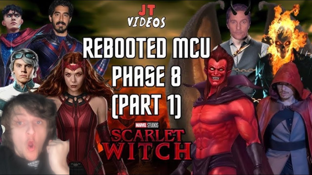 My Reaction to JTVideos's Rebooted MCU Phase 8 Part 1 (Scarlet Witch)