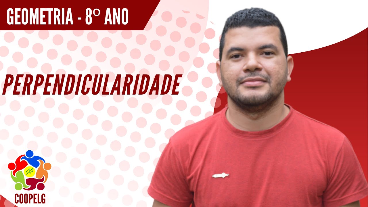 Geometria 8º ano - Perpendicularidade