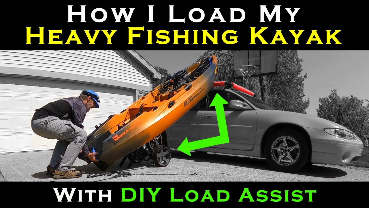 How I Load My Heavy Fishing Kayak By Myself (with DIY Load Assist)