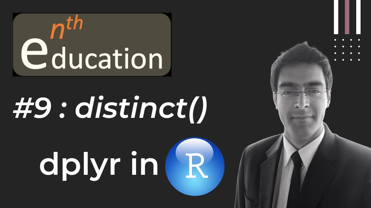 #9 dplyr package in R : distinct()