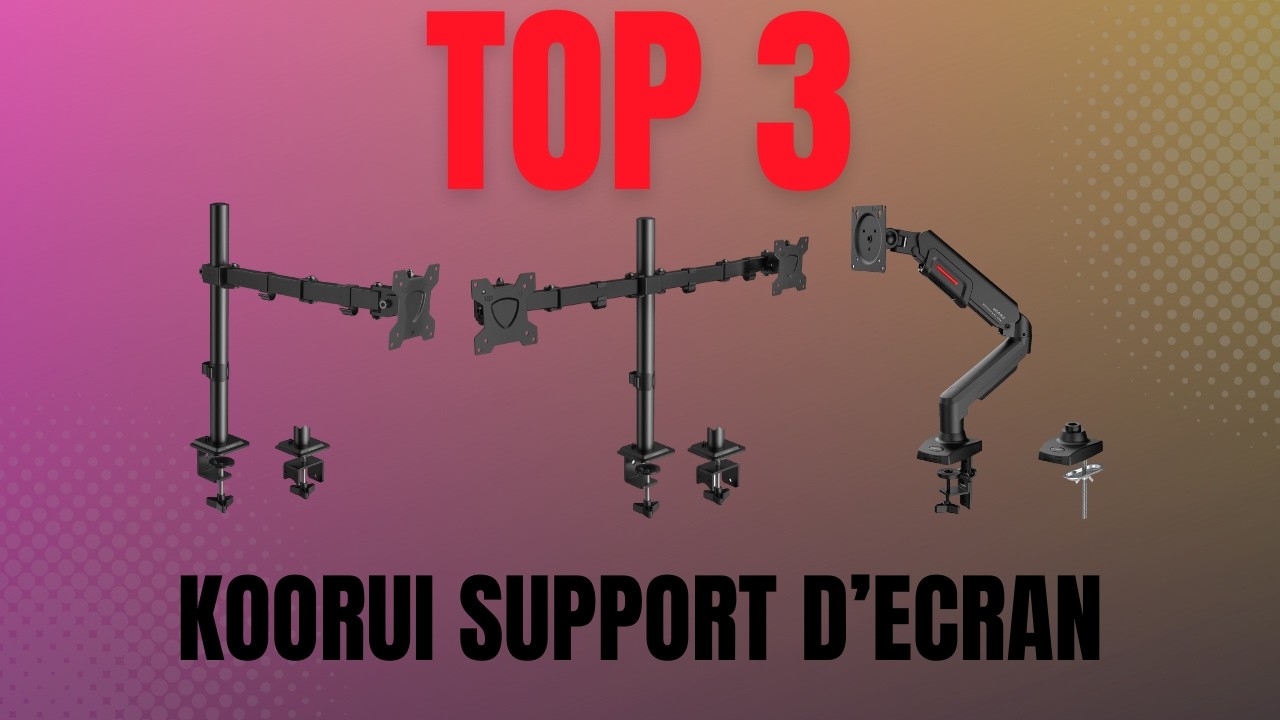 Top 3 : Meilleurs Supports KOORUI pour Optimiser Votre Espace de Travail