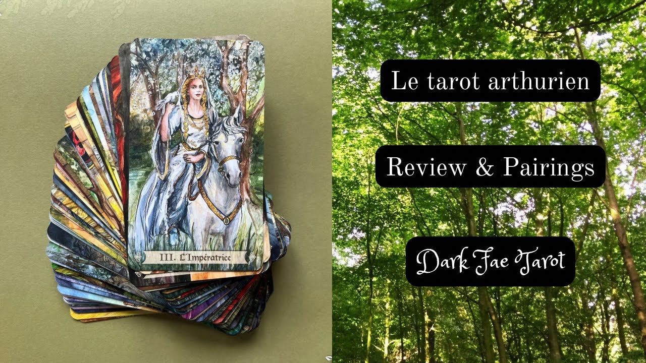 Deck Review | Le tarot arthurien