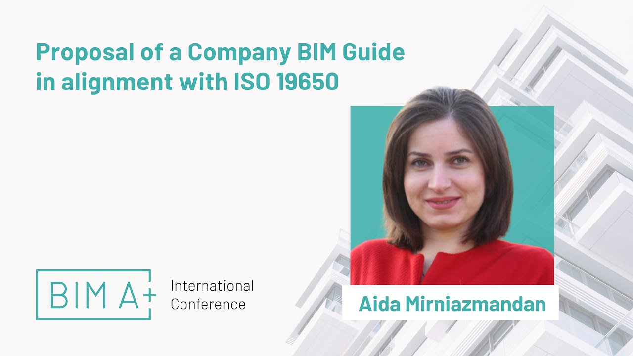Proposal of a Company BIM Guide in alignment with ISO 19650 - Aida Mirniazmandan
