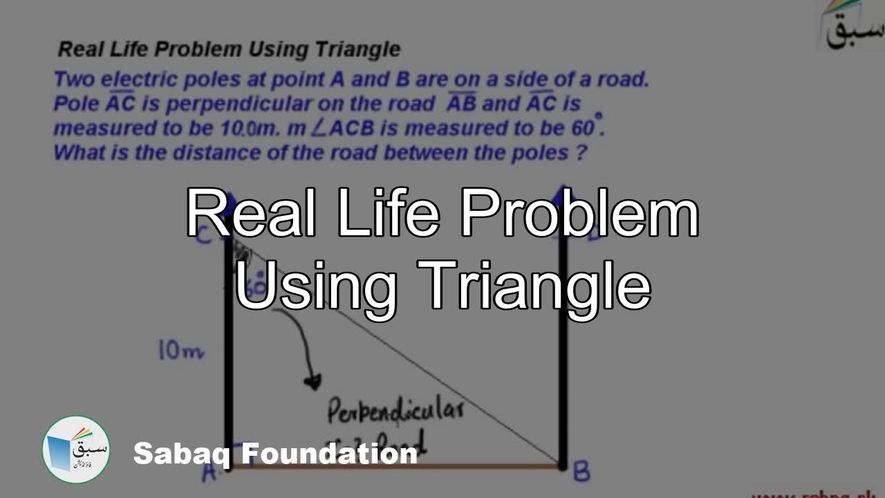 Real Life Problem Using Triangle, Math Lecture | Sabaq.pk
