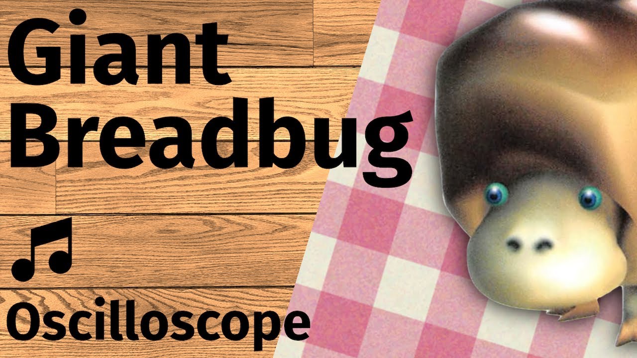 Giant Breadbug - Pikmin 2 (High Quality + Oscilloscope)