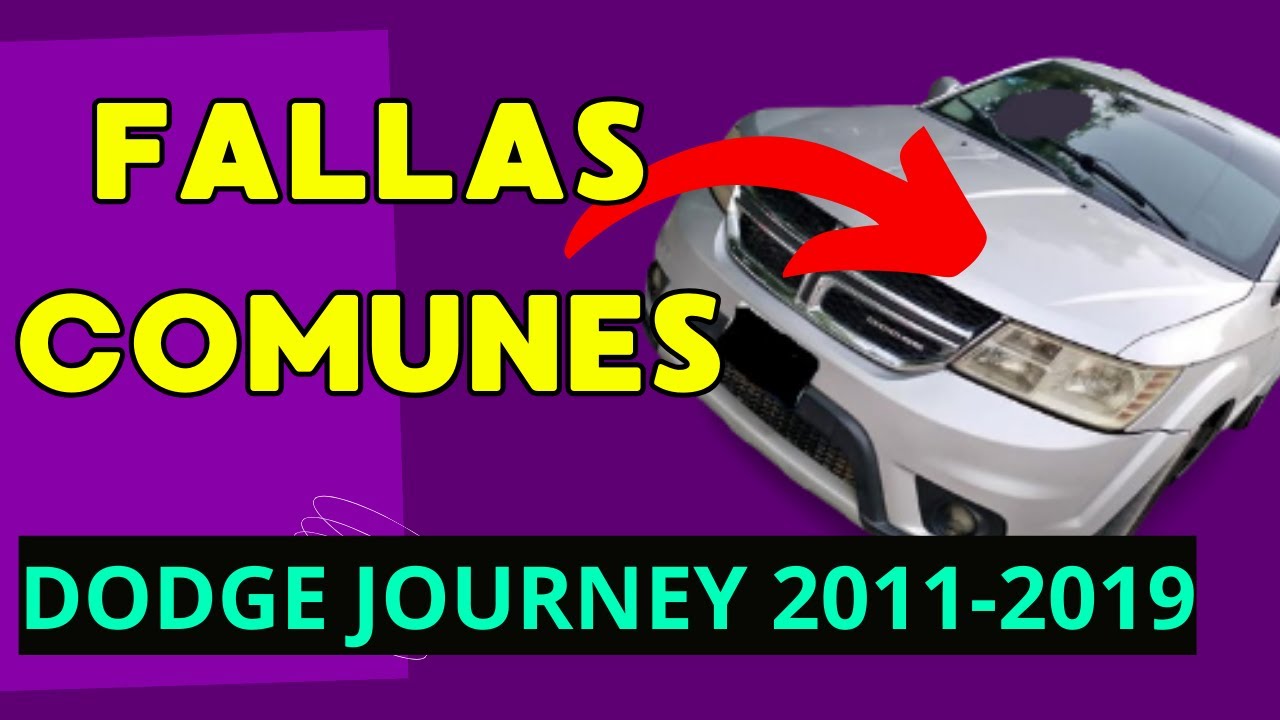 5 FALLAS COMUNES Dodge Journey 2011 - 2019 [ Explicación Completa ]