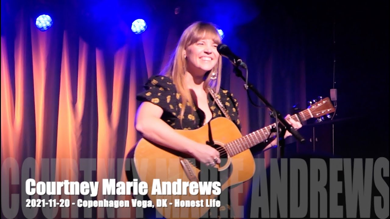 Courtney Marie Andrews - Honest Life - 2021-11-20 - Copenhagen Vega, DK