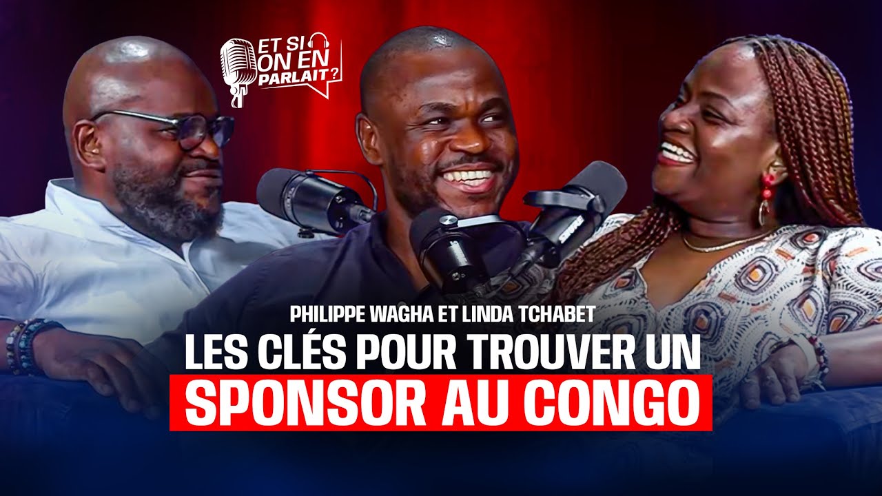 Le sponsoring au Congo, ET SI ON EN PARLAIT ? avec Linda TCHABET DM BRALICO et Philippe WAGHA DM MTN