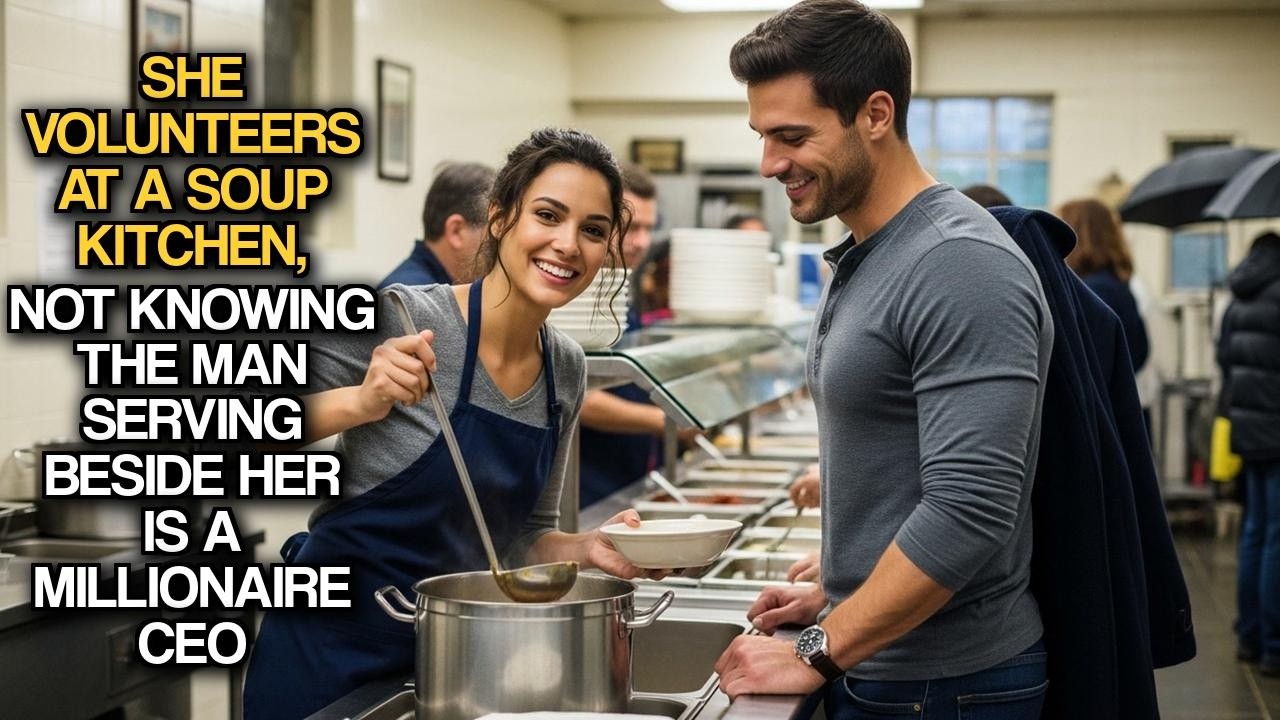 She Volunteers at a Soup Kitchen, Not Knowing the Man Serving Beside Her Is a Millionaire CEO