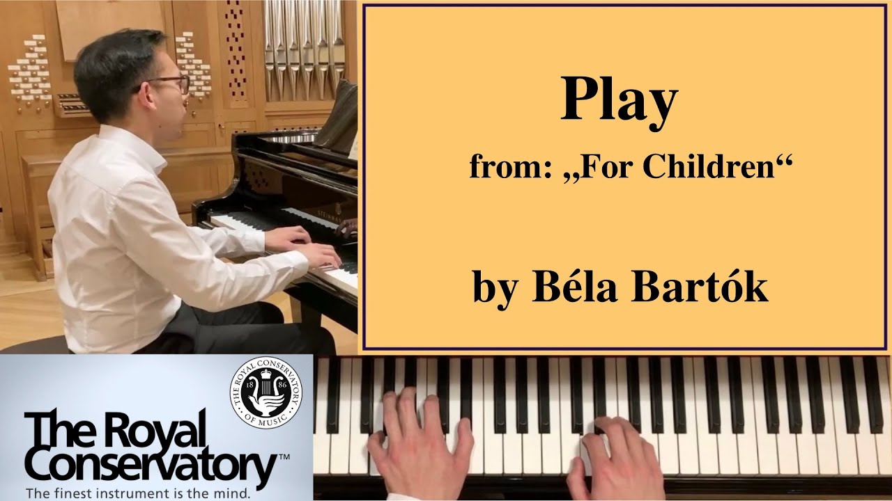 Bartok: Play, from: For Children Vol. 1 (No.5) [Piano Tutorial] - RCM Piano Level 3