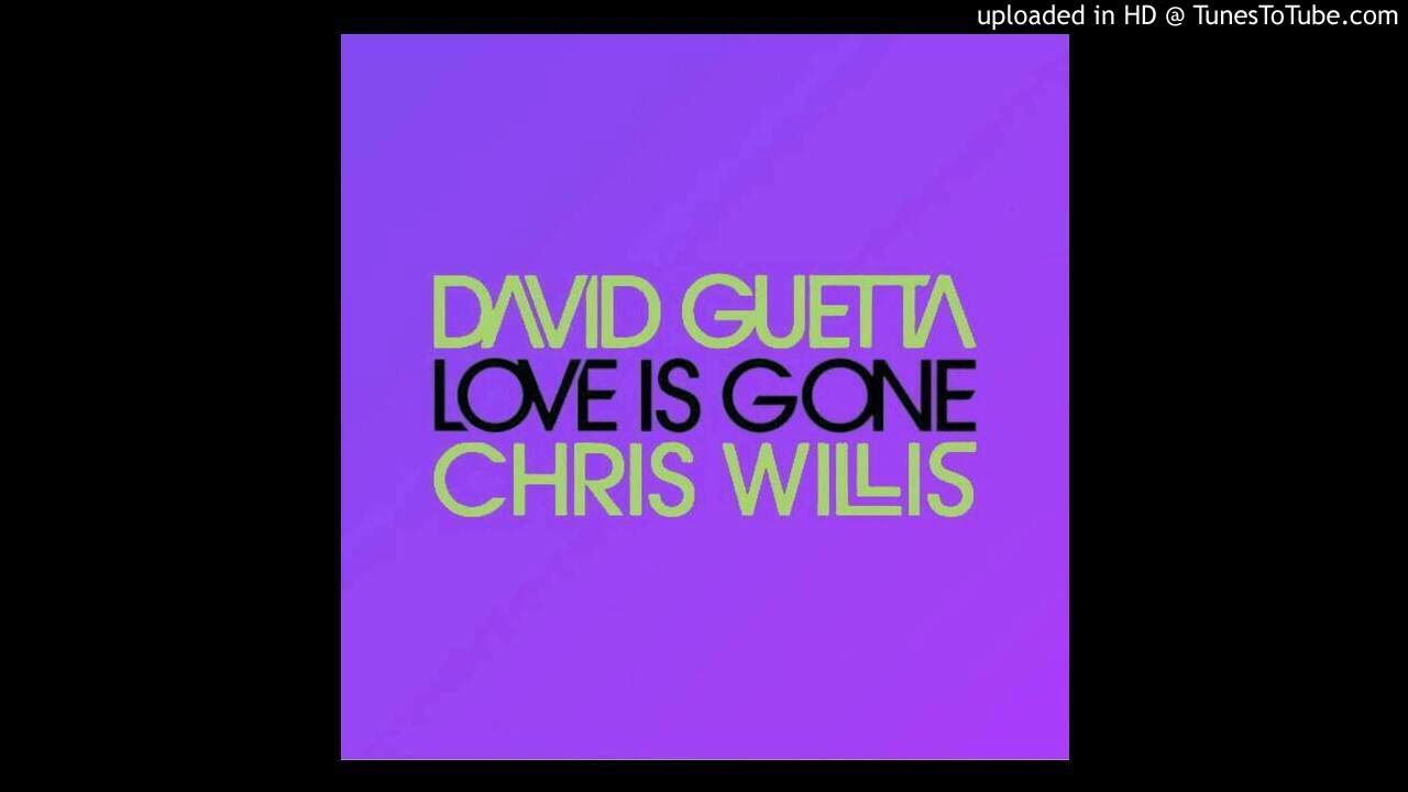 Love Is Gone - David Guetta 2020 Remix