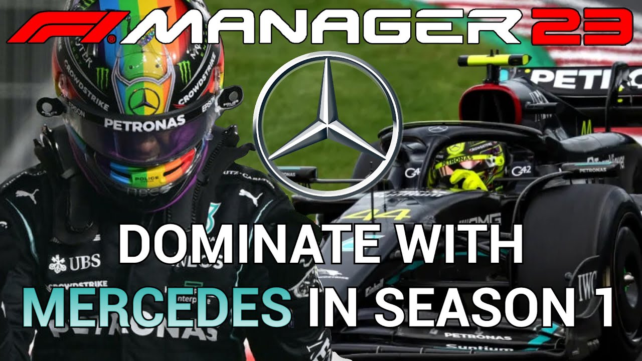 Mercedes Domination in the First Season - F1 Manager 2023
