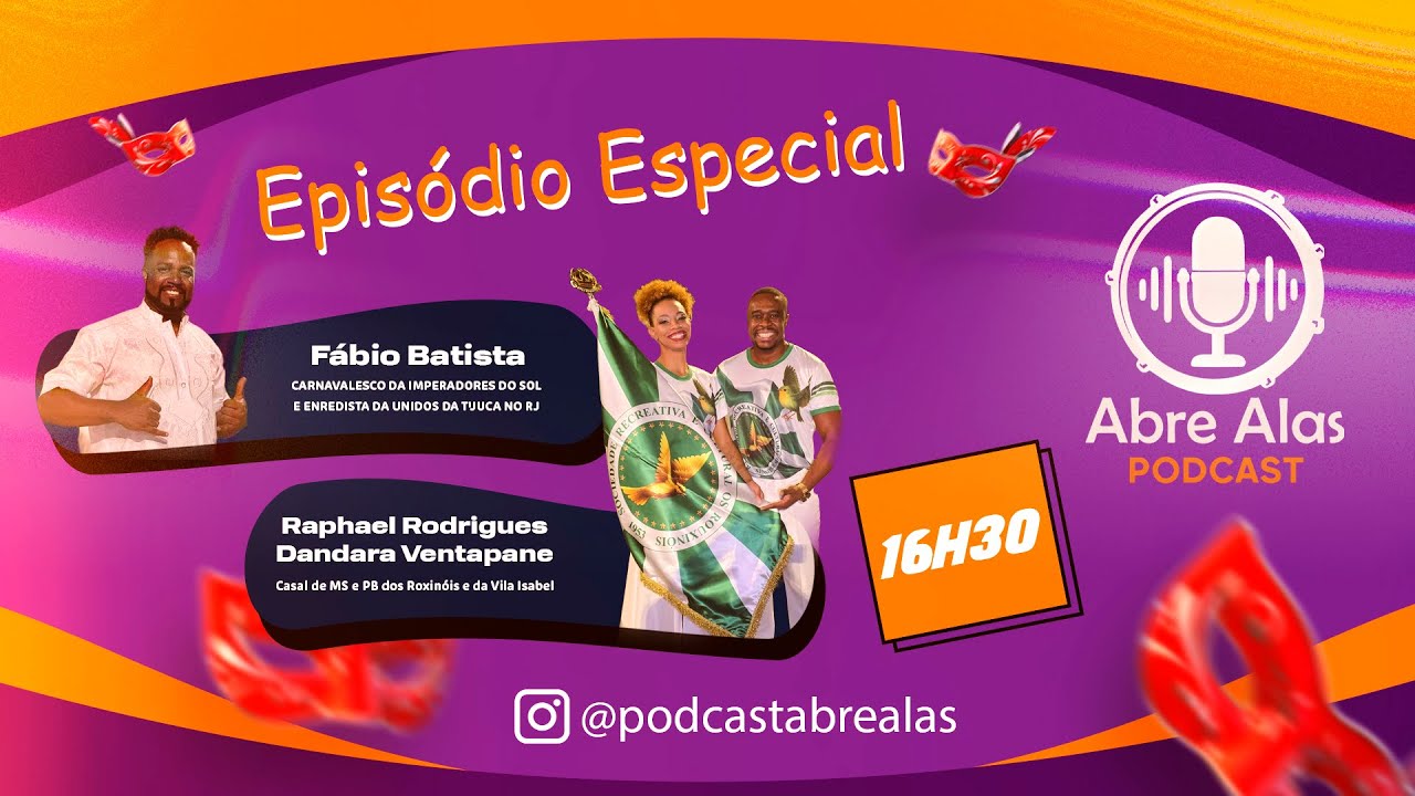 FÁBIO BATISTA + RAPHAEL RODRIGUES E DANDARA VENTAPANE - Os Rouxinóis | Ep.20 Abre Alas Podcast