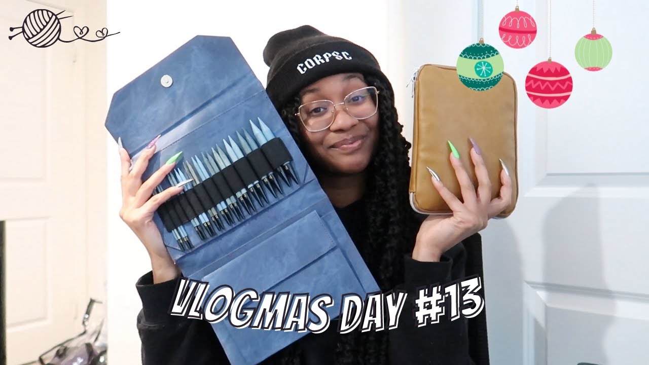 Vlogmas #13: Showing All of my Favorite Knitting Needles and Crochet Hooks