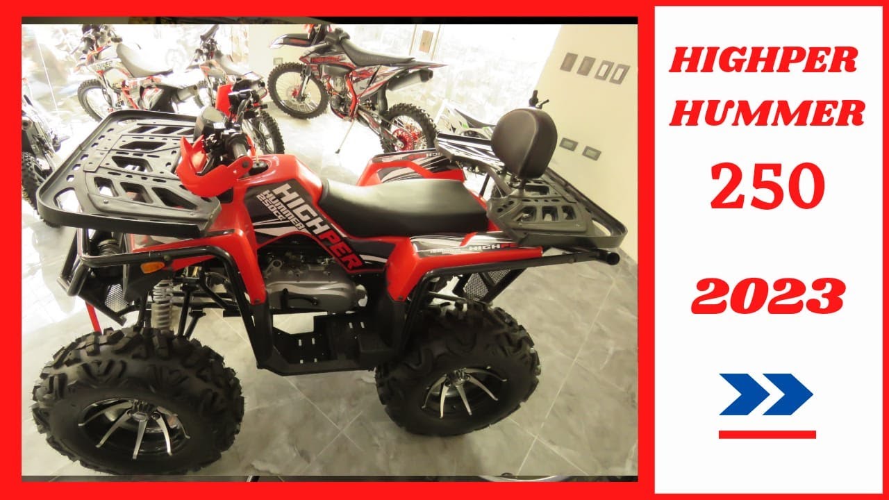 HIGHPER HUMMER 250 2023 CUATRIMOTO/Ficha Técnica/Precio/Características Generales  #cuatrimotos
