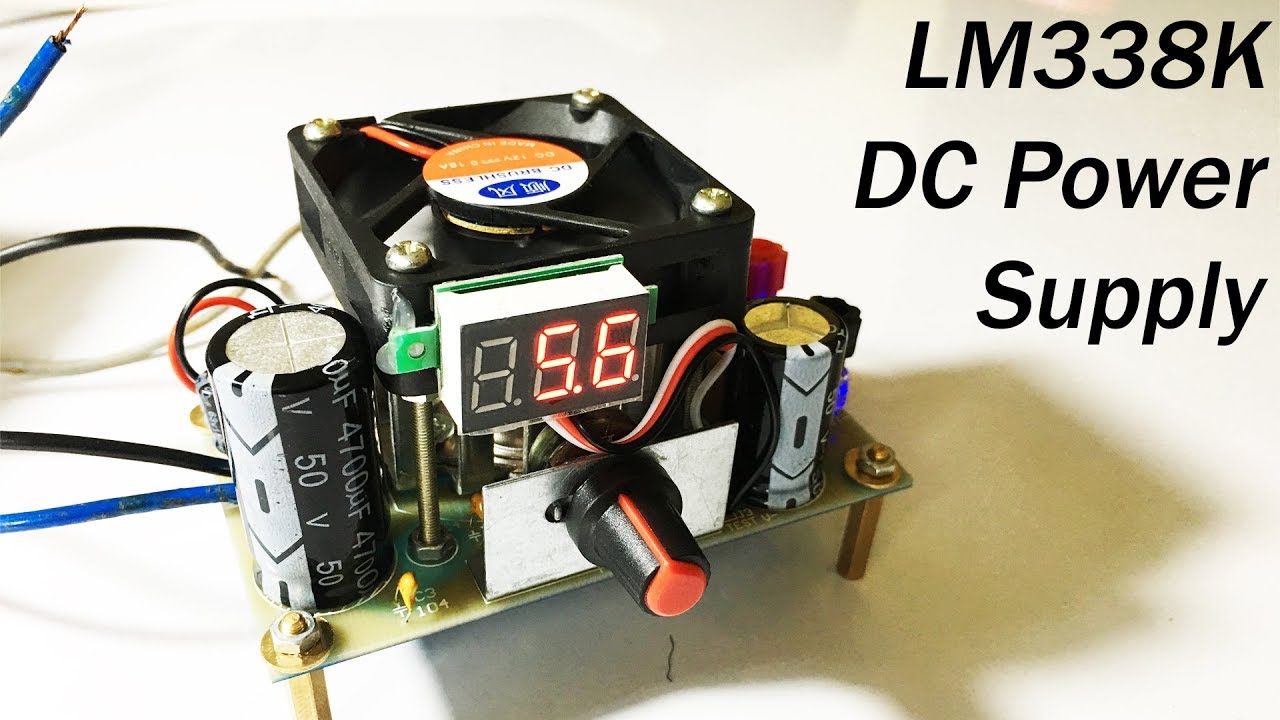LM338K Adjustable DC Power Supply