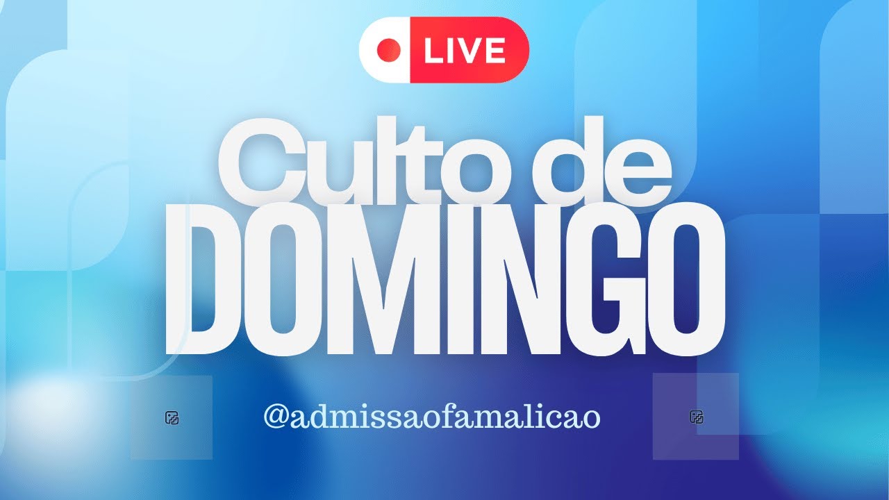ADMF 🎥 Live| Culto | Ao-Vivo