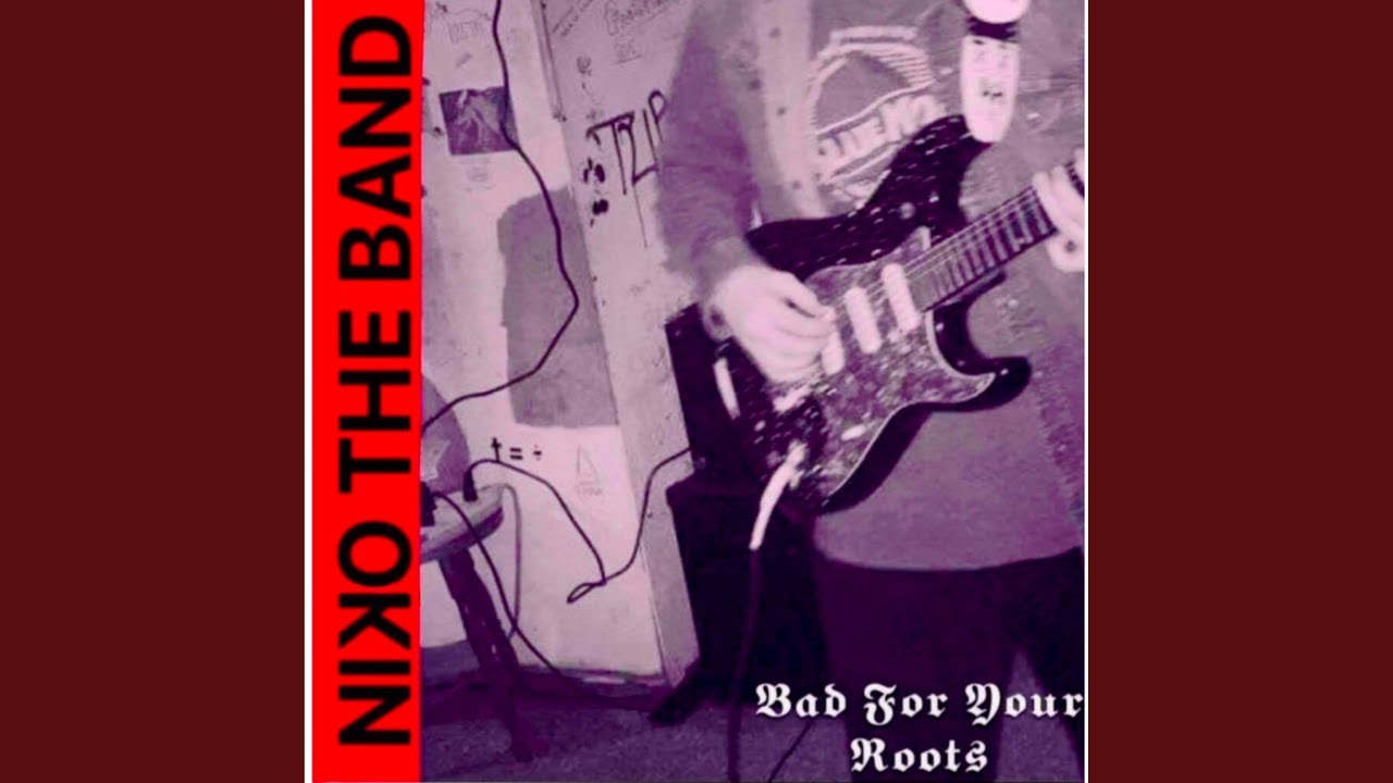 Bad For Your Roots (feat. Gavin Colp)