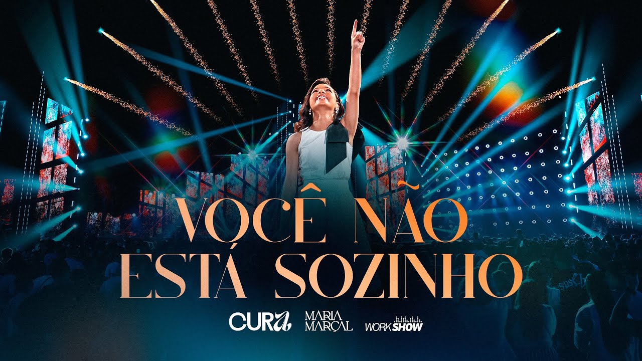 Maria Marçal - Você Não Está Sozinho / DVD CURA