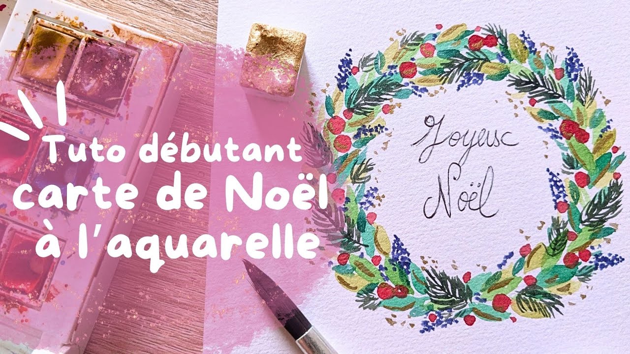 Tuto carte de voeux à l’aquarelle 🎄peindre une jolie couronne de Noël (spécial débutant)  🎁