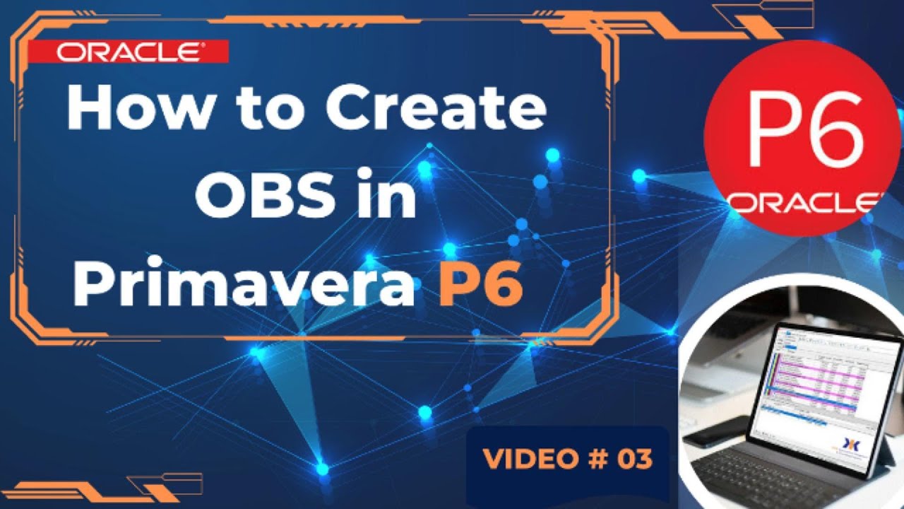 How to Create OBS in Primavera P6