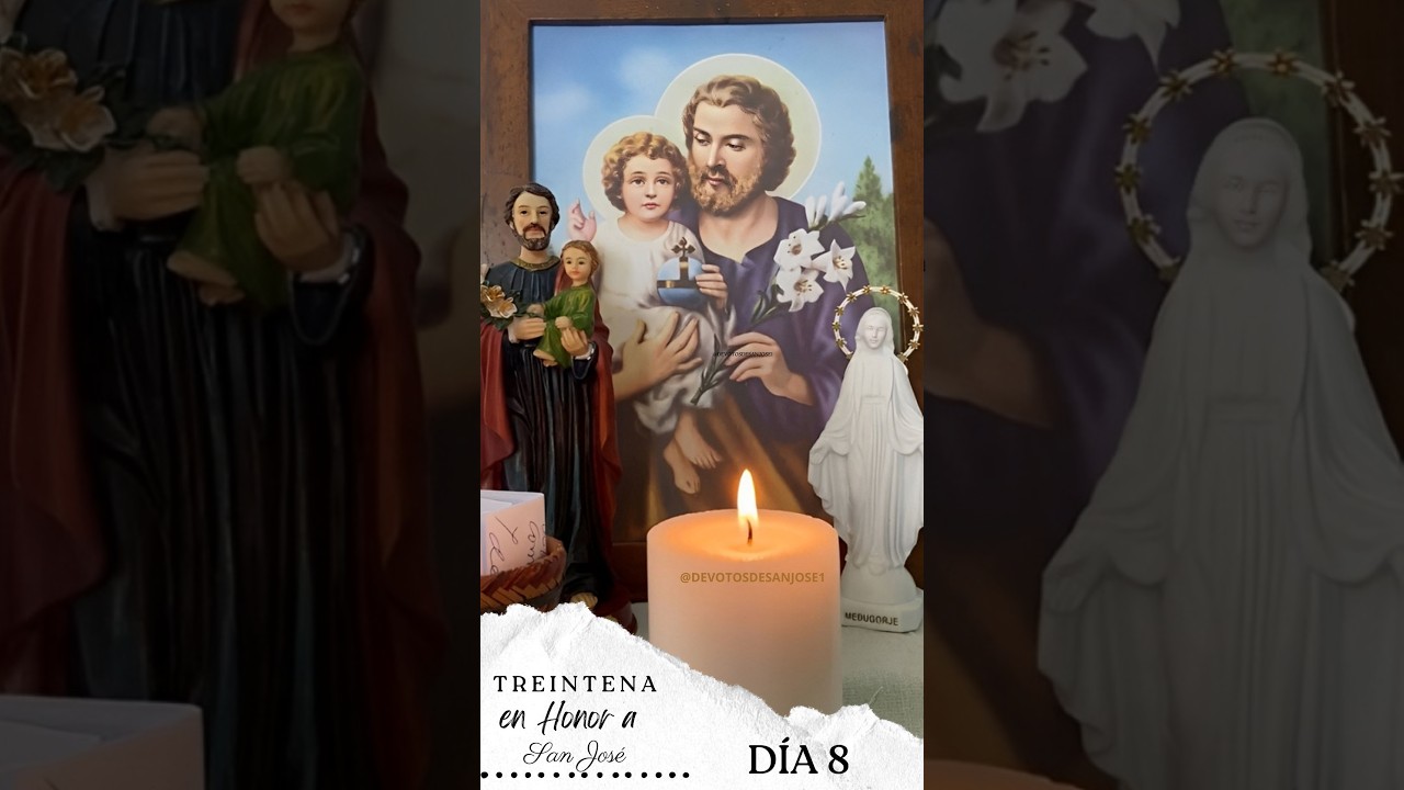 TREINTENA EN HONOR A SAN JOSÉ DÍA OCTAVO