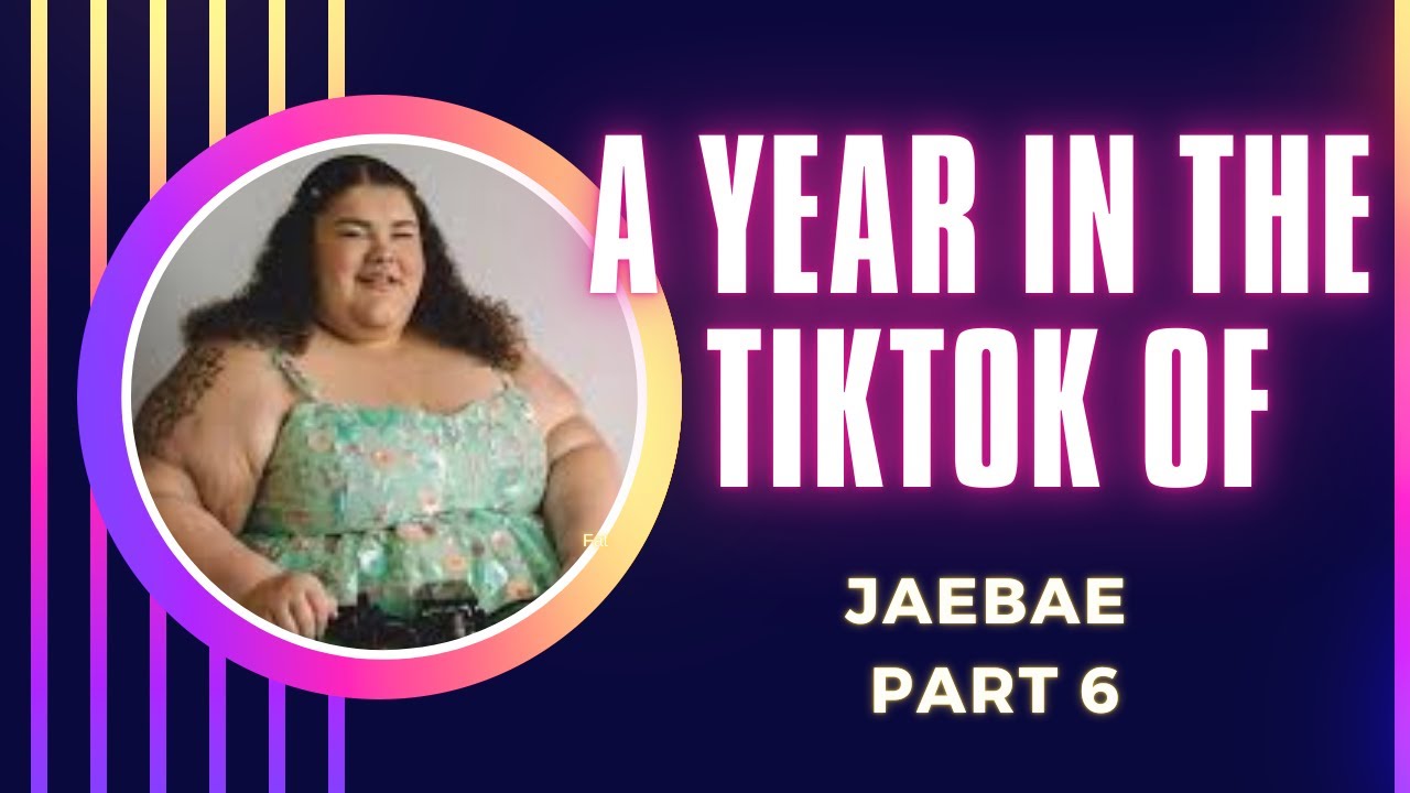 A Year in the Tiktok of Jaebae Part 6