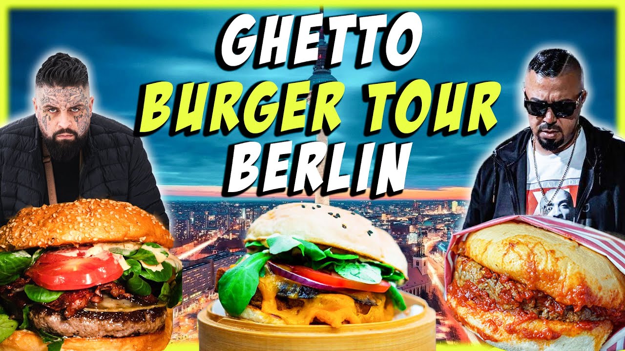 GHETTO BURGER Tour Berlin 🌃🍔 | Berlins beste Burger! 🤌🏼