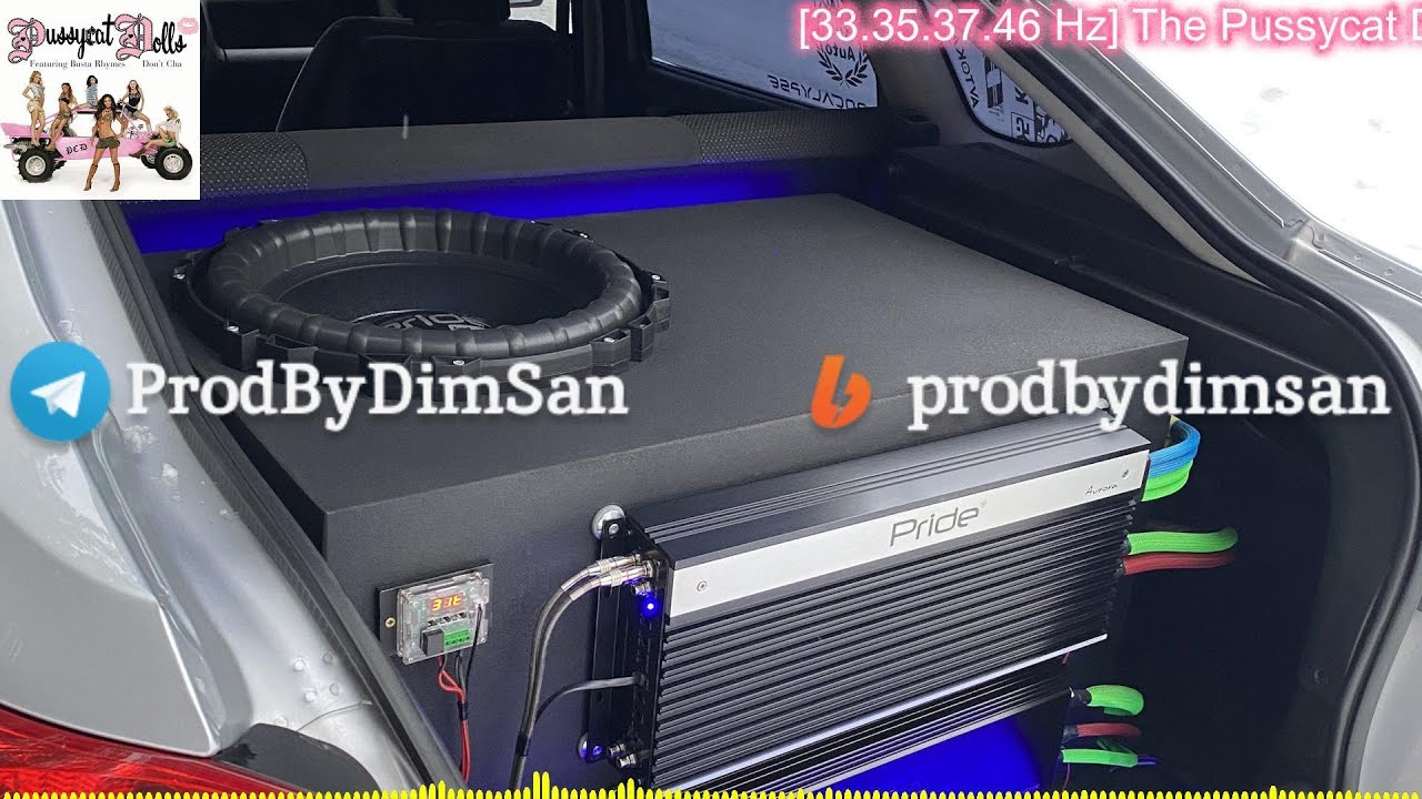 [33.35.37.46 Hz] The Pussycat Dolls & Busta Rhymes - Don't Cha | rebassed by DimSan