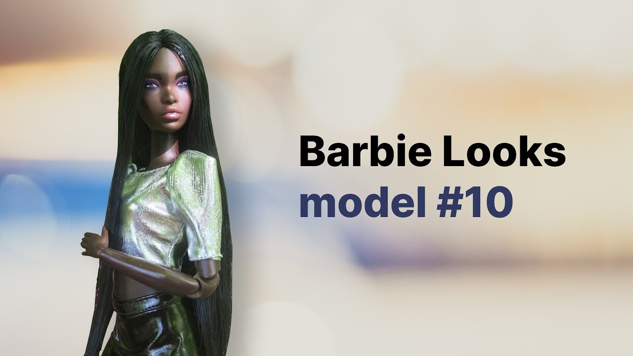 Обзор на Barbie Looks model #10. Моя первая кукла Барби!