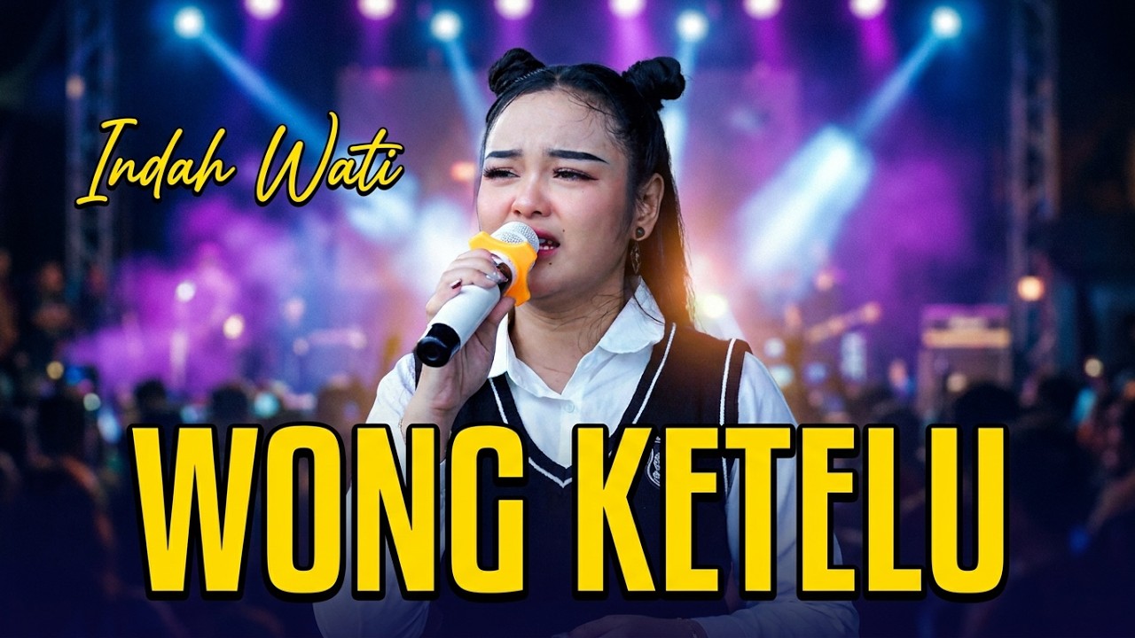 WONG KETELU - INDAH WATI | ANICA NADA 27 APRIL 2024 | JENGKOK | KERTASMAYA | INDRAMAYU
