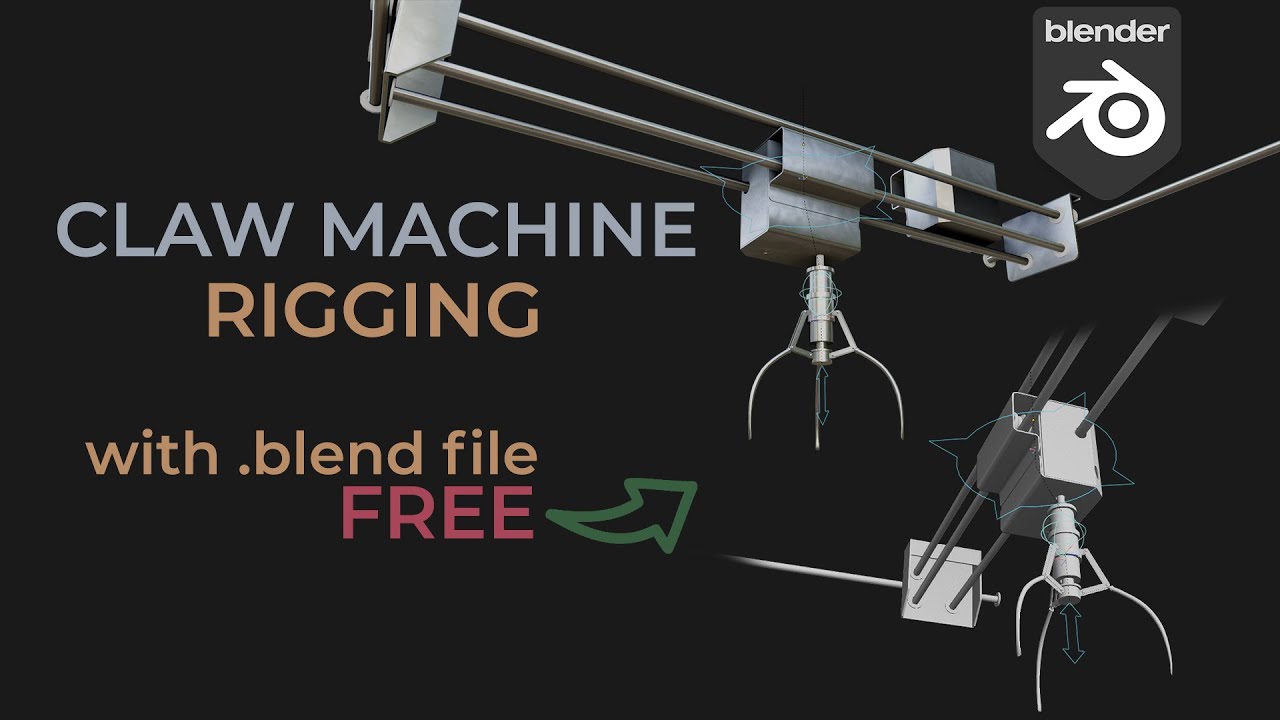 Mechanical Rigging Tutorial in Blender 2.90 | Claw Machine | FREE .blend file