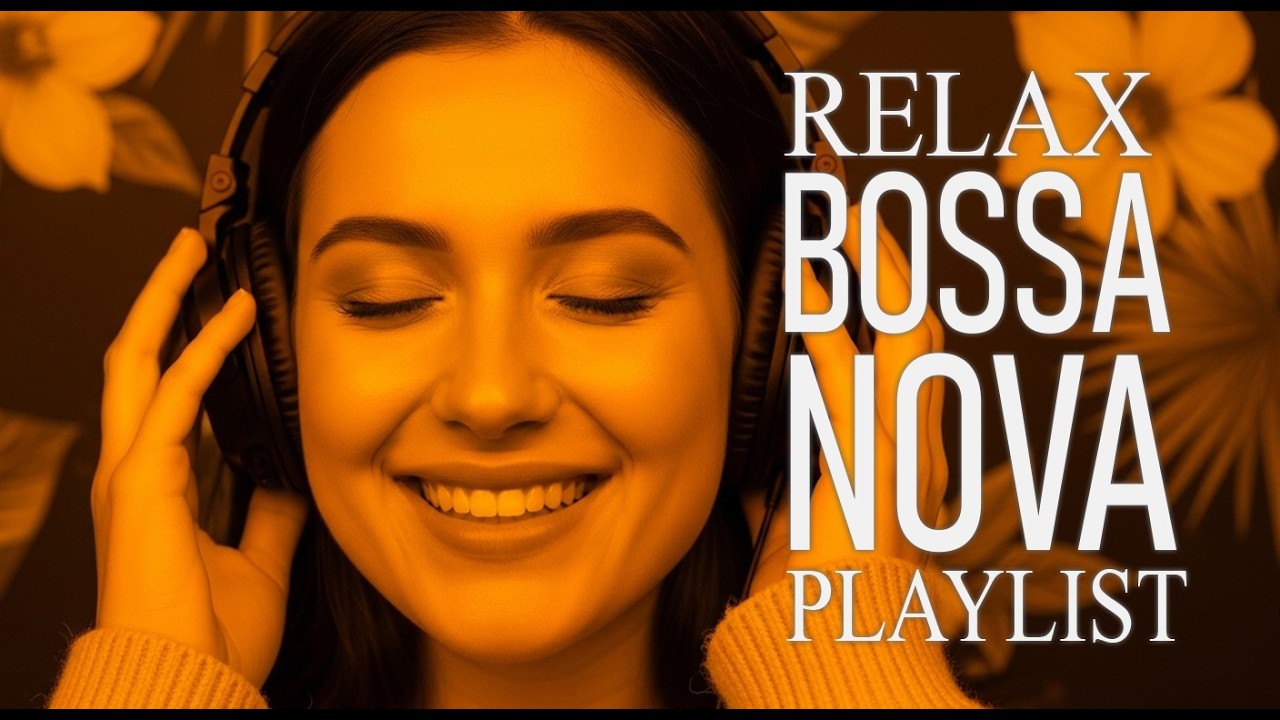 Bossa Nova Covers of Popular Songs 50 Hits 2026 🌴✨ – Smooth & Relaxing Music for Evening Chill