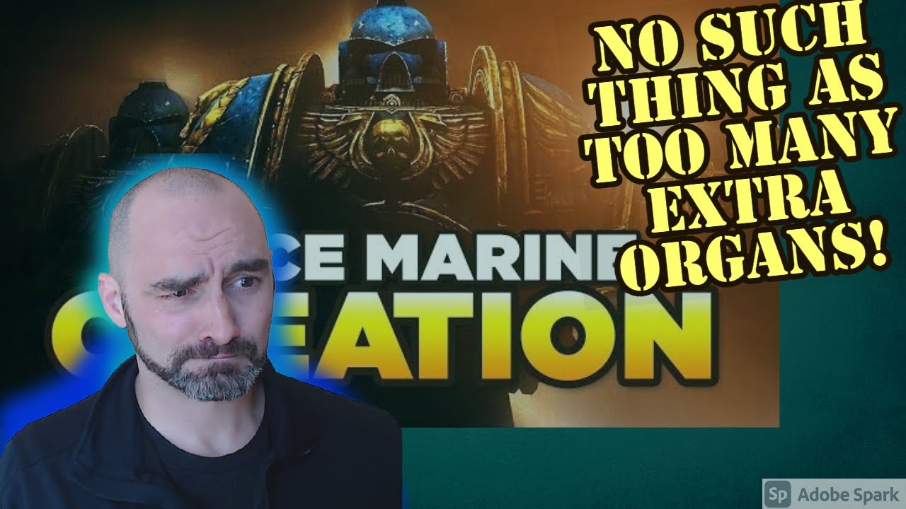Army Combat Veteran Reacts to Space Marine's Extra Organs! (Space Marine Creation by Luetin09)